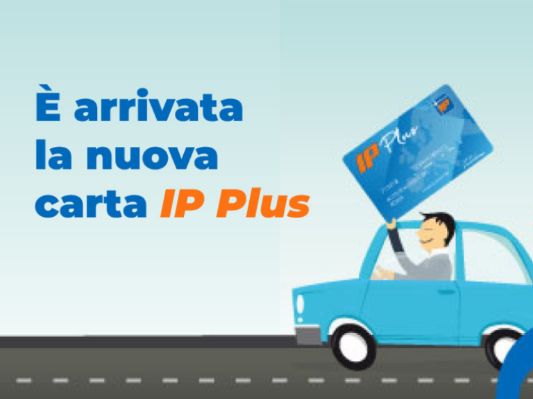 Da Totalerg a IP: Scopri la nuova carta carburante IP Plus